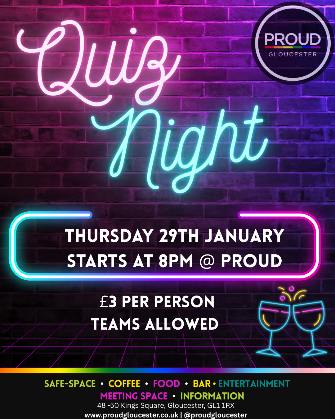 Neon-style quiz night poster for Proud Gloucester. Text reads ‘Quiz Night’, Thursday 29th January, starts at 8pm at Proud Gloucester. £3 per person, teams allowed. Bright pink, blue and purple neon lights on a brick wall background.